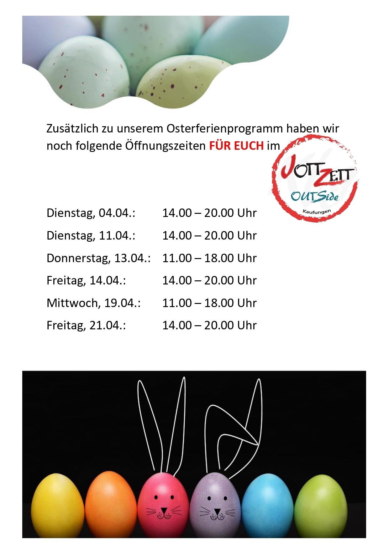 Bild vergr&ouml;&szlig;ern: Öffnungszeiten Osterferien JottZett