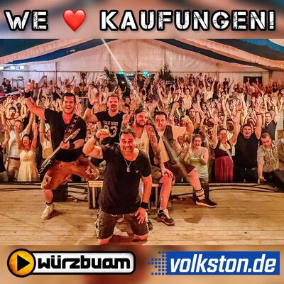 Bild vergr&ouml;&szlig;ern: Würzbuam: "We love Kaufungen".